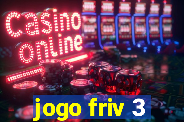 jogo friv 3